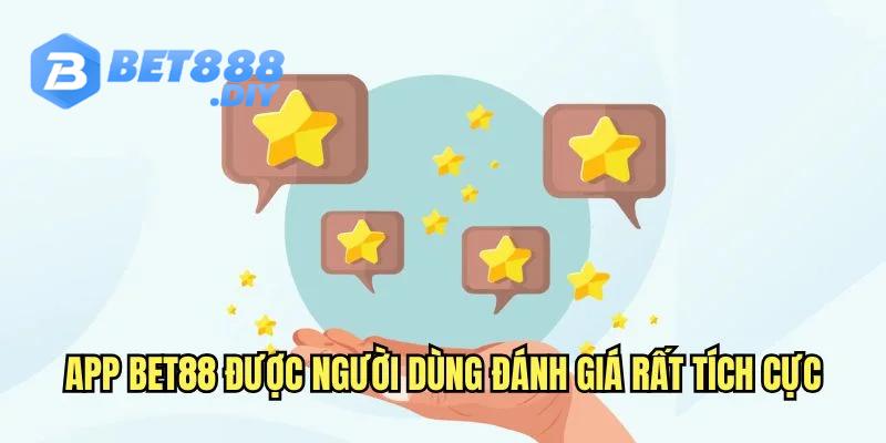 app-bet88-nhan-con-mua-loi-khen-tu-nguoi-dung