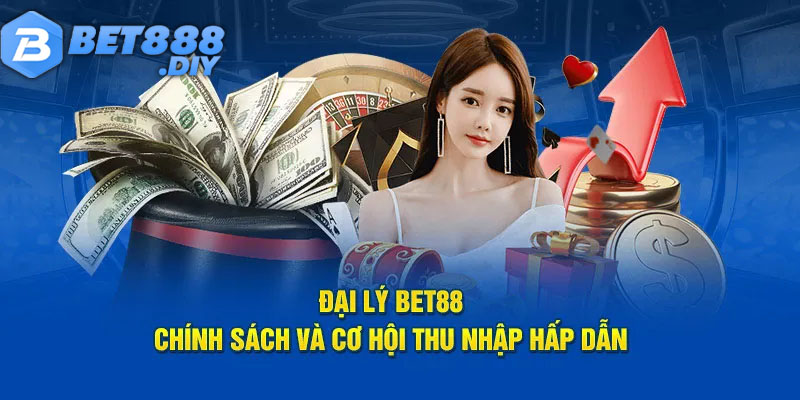 dai-ly-bet88-muc-hoa-hong