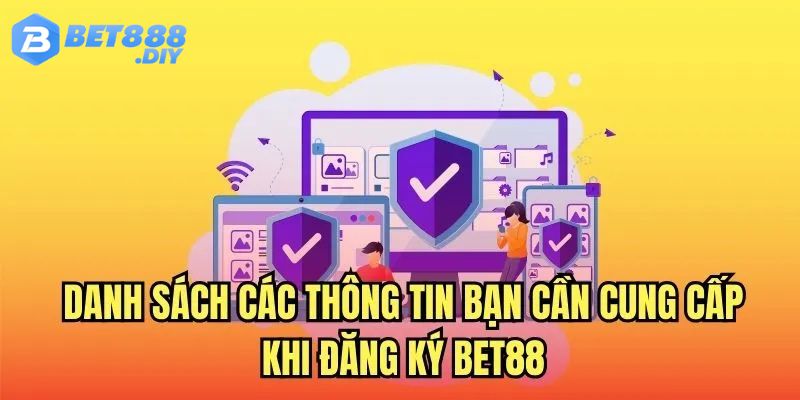 dang-ky-bet88-danh-sach-thong-tin