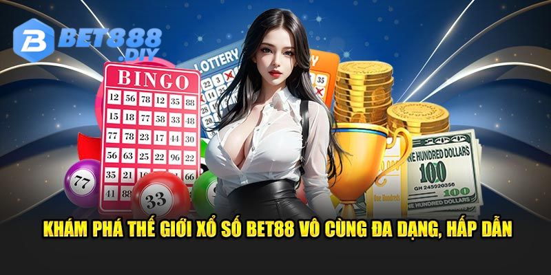 xo-so-bet88-va-cac-sieu-pham-hot-khong-the-bo-lo
